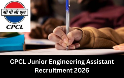 CPCL Junior Engineering Assistant Recruitment 2026