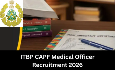 ITBP CAPF Medical Officer Recruitment 2026