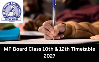 MP Board Class 10th & 12th Timetable 2027