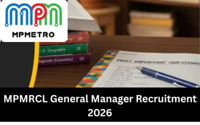 MPMRCL General Manager Recruitment 2026