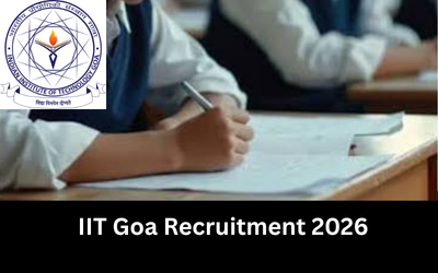 IIT Goa Recruitment 2026